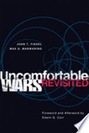 Uncomfortable wars revisited /