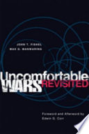 Uncomfortable wars revisited / John T. Fishel and Max G. Manwaring ; foreword and afterword by Edwin G. Corr.