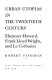 Urban utopias in the twentieth century : Ebenezer Howard, Frank Lloyd Wright, and Le Corbusier /