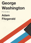 George Washington : poems /