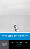 The great Gatsby : authoritative text, contexts, criticism /