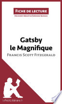 Gatsby le magnifique de / Francis Scott Fitzgerald.