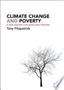 Climate change and poverty : a new agenda for developed nations /