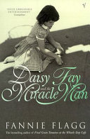 Daisy Fay and the miracle man.