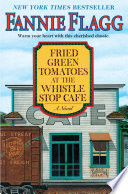 Fried green tomatoes at the Whistle Stop Cafe /