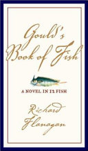 Gould's book of fish : a novel in twelve fish /