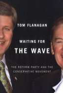 Waiting for the wave : the Reform Party and the conservative movement /