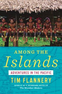 Among the islands : adventures in the Pacific /