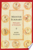 Meister Eckhart : philosopher of Christianity /