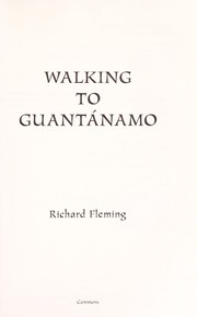 Walking to Guantánamo /