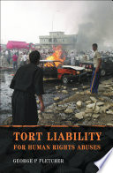 Tort liability for human rights abuses /
