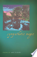 Sympathetic magic : poems /