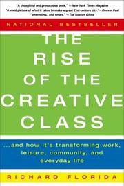 The rise of the creative class : and how it's transforming work, leisure, community and everyday life /