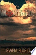 Montana / Gwen Florio.