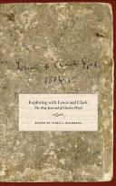 Exploring with Lewis and Clark : the 1804 journal of Charles Floyd /