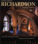 Henry Hobson Richardson : a genius for architecture /