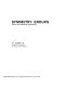 Symmetry groups : theory and chemical applications / R. L. Flurry, Jr.