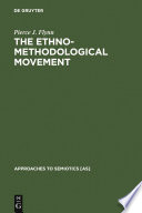 The ethnomethodological movement : sociosemiotic interpretations /