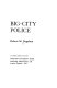 Big-city police /