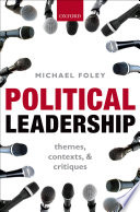 Political leadership : themes, contexts, and critiques /