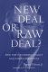 New Deal or raw deal? : how FDR's economic legacy has damaged America /