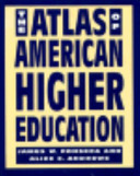 The atlas of American higher education / James W. Fonseca and Alice C. Andrews ; computer cartography by Peter J. LaPlaca.