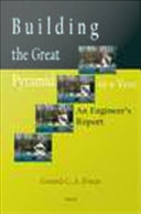 Building the Great Pyramid in one year : an engineer's report /