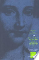 The worth of women : wherein is clearly revealed their nobility and their superiority to men / Moderata Fonte (Modesta Pozzo) ; edited and translated by Virginia Cox.