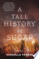 A tall history of sugar /