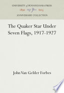 The Quaker star under seven flags, 1917-1927 /