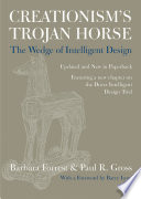 Creationism's Trojan horse : the wedge of intelligent design / by Barbara Forrest & Paul R. Gross.