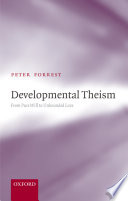Developmental theism : from pure will to unbounded love /