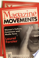 Magazine movements : women's culture, feminisms and media form /