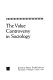 The value controversy in sociology : [a new orientation for the profession] /
