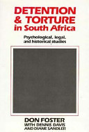 Detention & torture in South Africa : psychological, legal & historical studies /