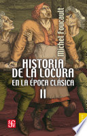 Historia de la locura en la epoca clasica.