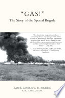 "Gas!" : the story of the Special brigade /