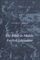 The Bible in Middle English literature / by David C. Fowler.