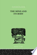 The Mind and its body : the foundations of psychology /