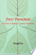 First principles a return to humanity's shared traditions /