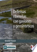 Defensas riberenas con gaviones y geosinteticos /