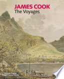 James Cook : the voyages / William Frame with Laura Walker.