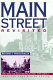 Main street revisited : time, space, and image building in small-town America / Richard V. Francaviglia ; foreword by Wayne Franklin.