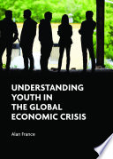 Understanding youth in the global economic crisis /