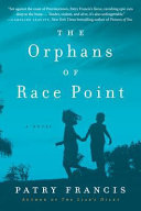 The orphans of Race Point : a novel /