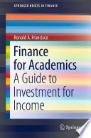 Finance for academics : a guide to investment for income /
