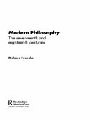 Modern philosophy : the seventeenth and eighteenth centuries /