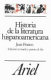 Historia de la literatura hispanoamericana : a partir de la independencia /