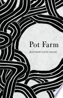 Pot farm /