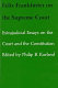 Felix Frankfurter on the Supreme Court ; extrajudicial essays on the Court and the Constitution / Edited by Philip B. Kurland.